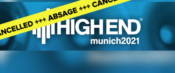 HIGH END 2021 Absage Messe Show HiFi München Cancelled