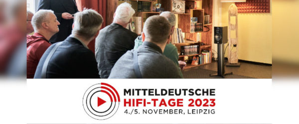 Mitteldeutsche HiFi-Tage 2023 am 4./5. November in Leipzig
