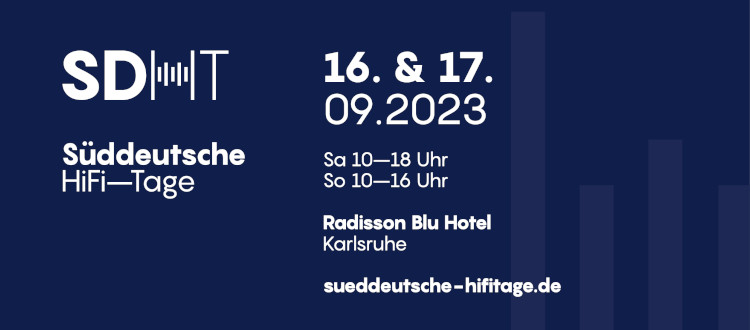 Süddeutsche HiFi-Tage 2023 nun in Karlsruhe