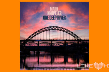 Mark Knopfler One Deep River Review