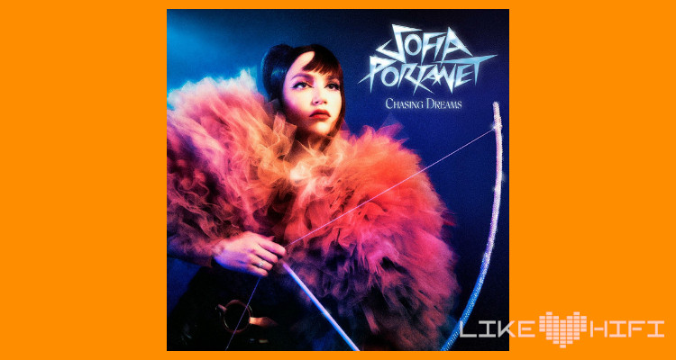 Sofia Portanet Chasing Dreams