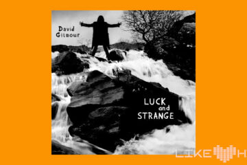 David Gilmour Luck Strange Review