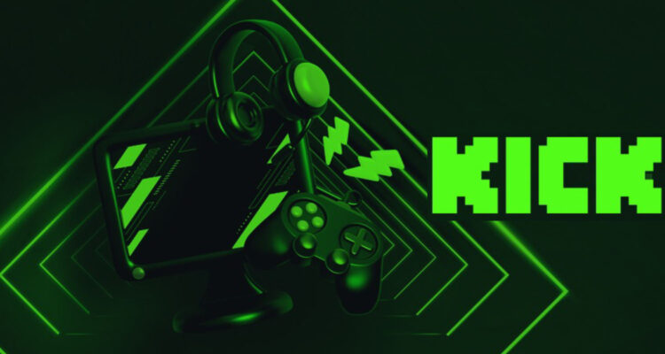 kick streaming